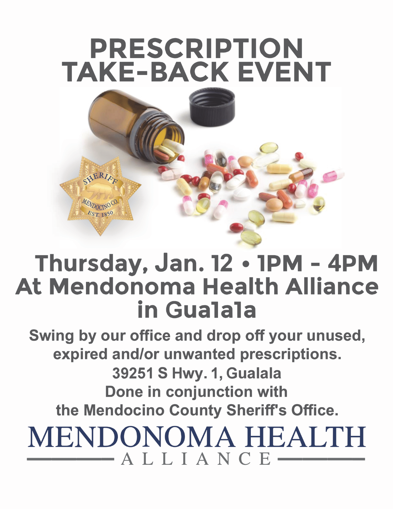 RX Take-back event flyer with sheriff's badge & a bottle of spilled pills. In Gualala on January 12 from 1 - 4 pm at the MHA office