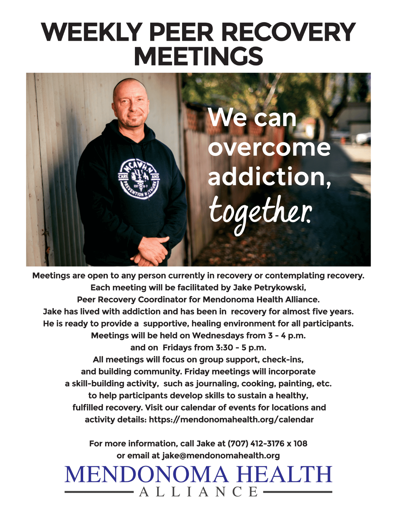 Weekly Peer Recovery Meetings flyer. Picture of man in black hoodie 