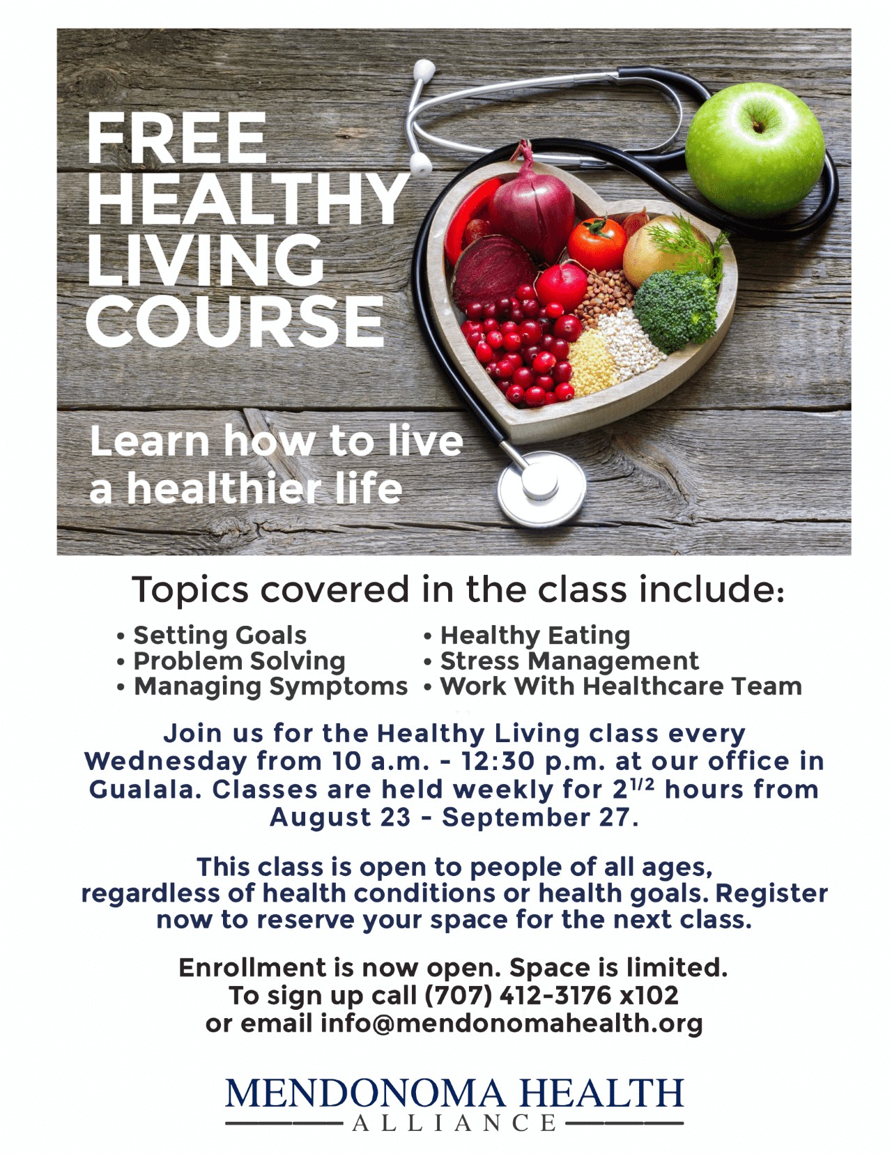 Flyer with wooden slat background with heart shaped dish filled with fruit and vegetables. A green apple & stethoscope with outside dish. Advertising Healthy Living Course starting August 23
