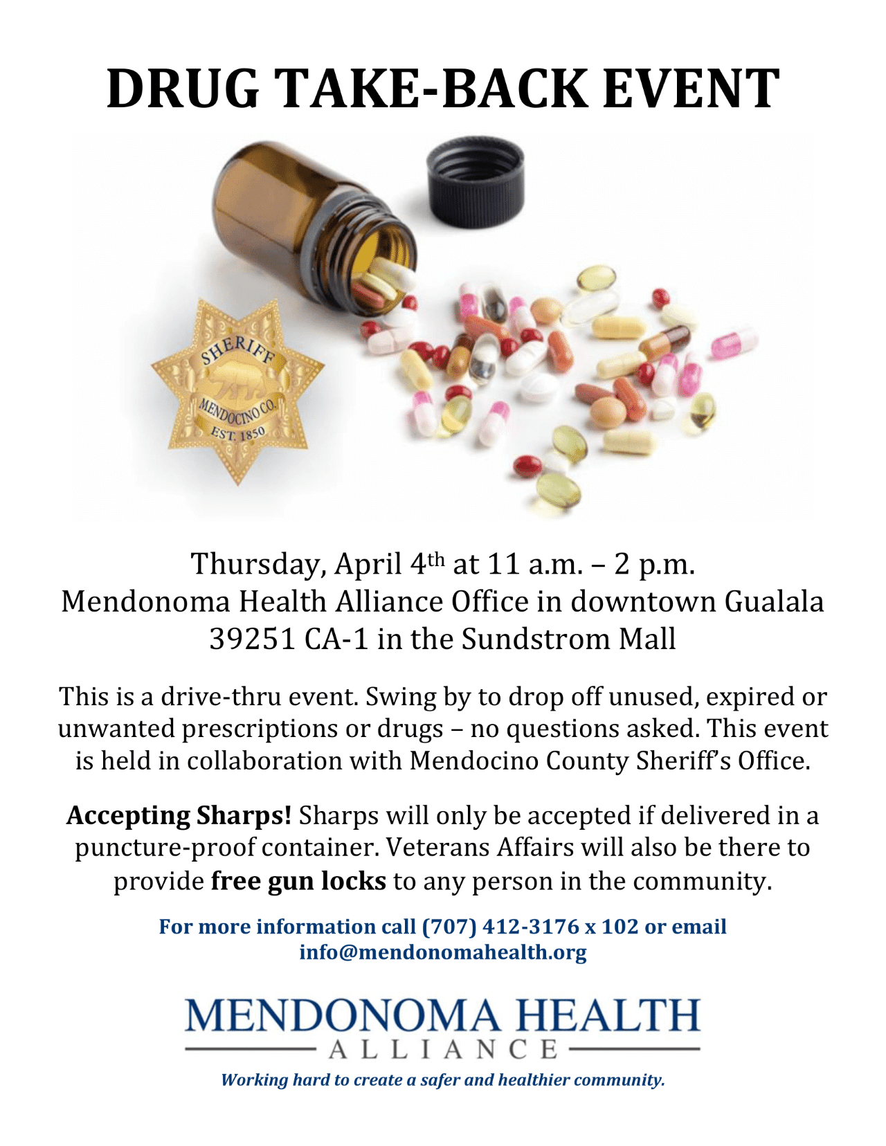 Drug Take-Back Event with a mendocino county sheriff's badge and a spilled bottle of all sorts of pills. 8/17 in Gualala from 10-2pm