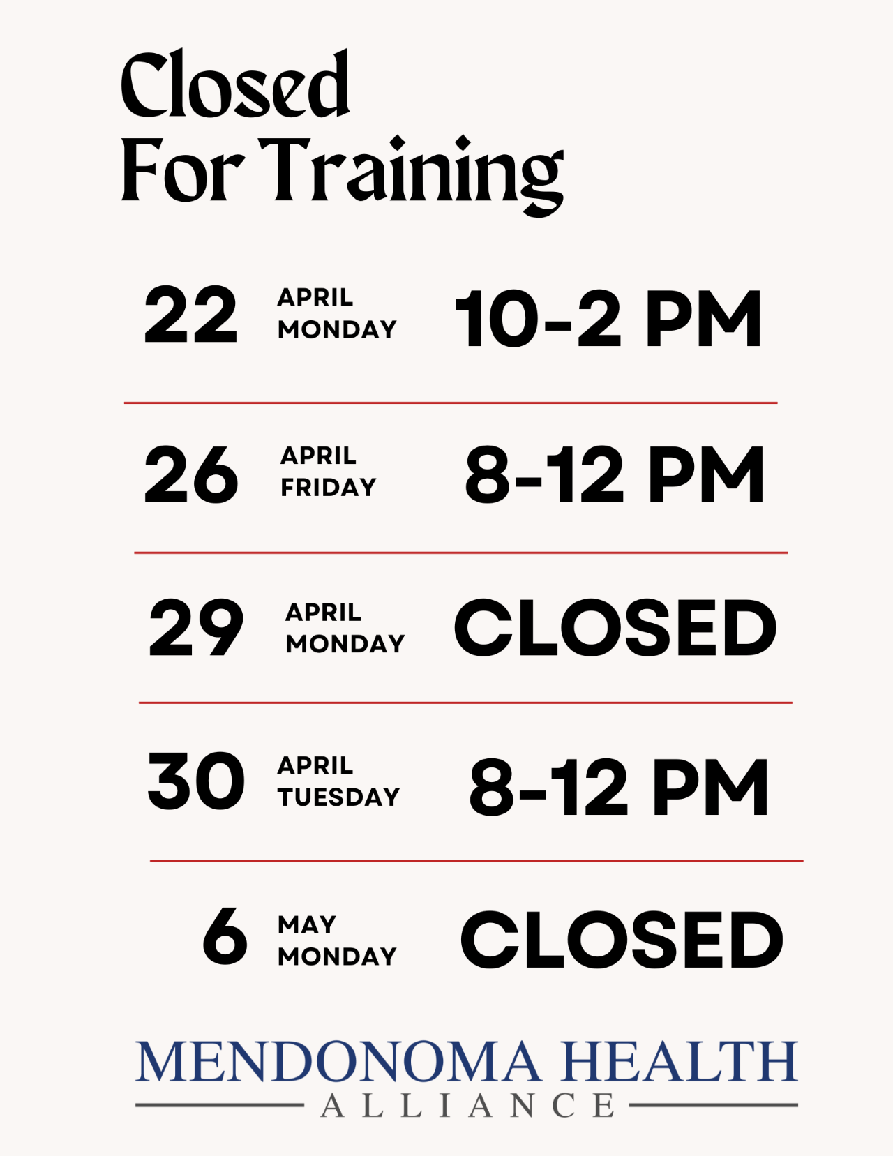 Office Closed for training flyer. Lists the dates, times, and days of the week.