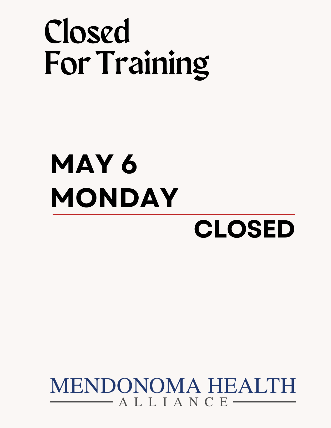 Beige flyer stating office closed for all day training on May 6.