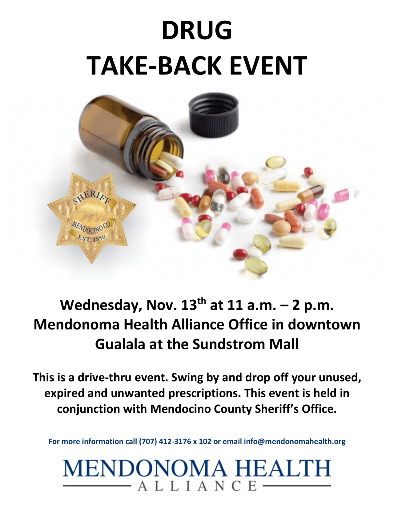 Prescription Take-Back event flyer, showing a spilled brown bottle of pills with a black lid laying off to the side, all color pills pink, white, yellow red, next to a Mendocino County Sheriff's badge for Mendonoma Health Alliance November 13 event at Sundstrom Mall in Gualala.