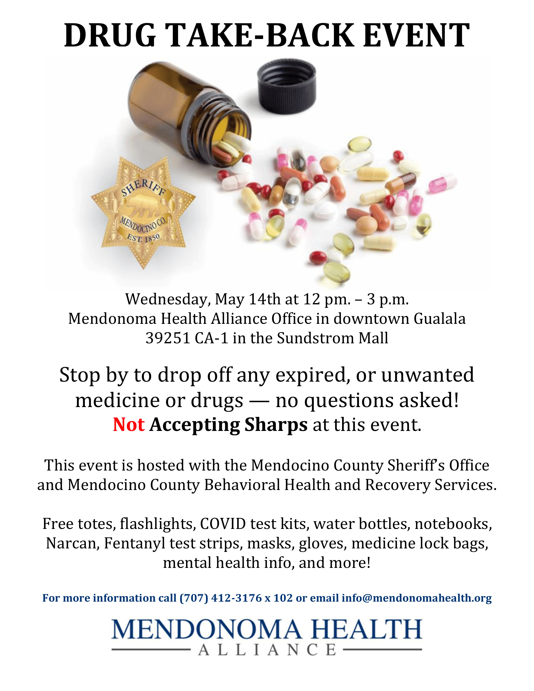 Prescription Take-Back event flyer, showing a spilled brown bottle of pills with a black lid laying off to the side, all color pills pink, white, yellow red, next to a Mendocino County Sheriff's badge for Mendonoma Health Alliance May 14th event at Sundstrom Mall in Gualala.
